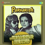 Parvarish - Jhankar Beats - Ammy Virk Song Download
